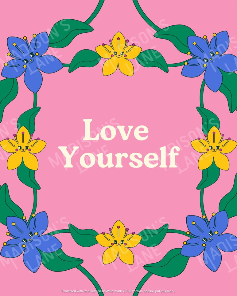 Love Yourself Print
