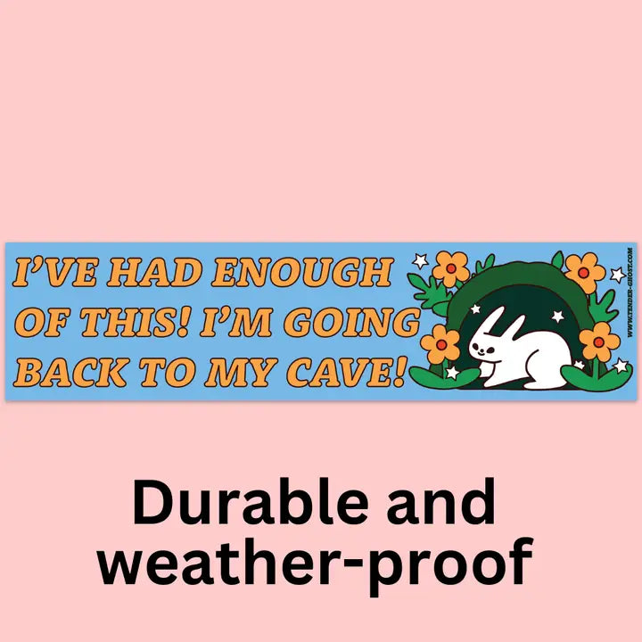Back To My Cave Bumper Sticker