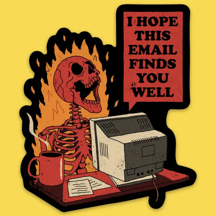 I Hope This Email Fins You Well Hell Sticker