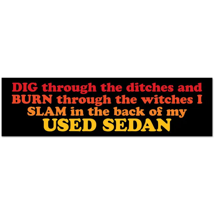 Used Sedan Dragula Bumper Sticker