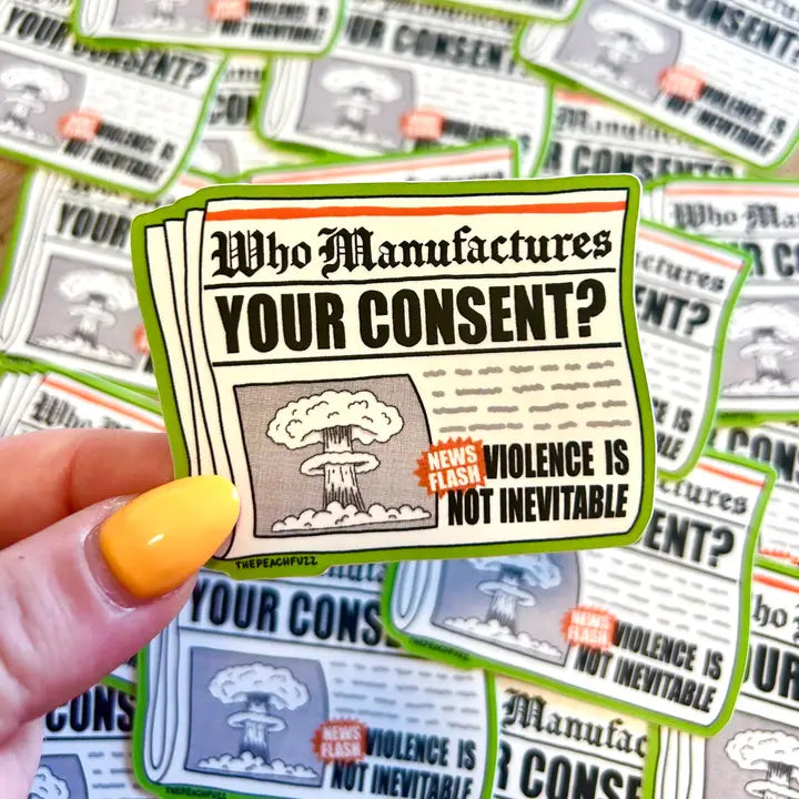 Manufactured Consent Sticker – MADISON'S LANE