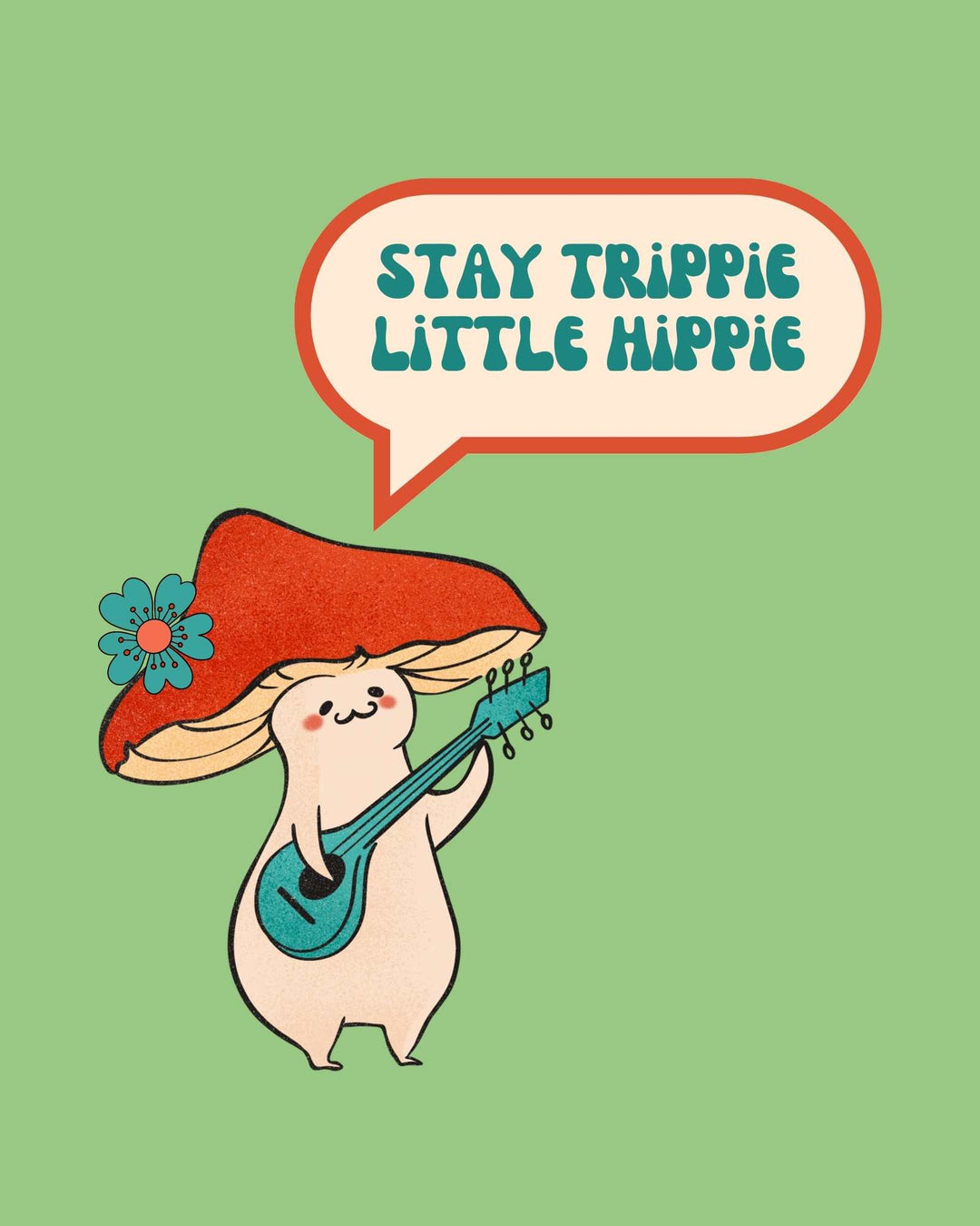 Ostani Trippie Little Hippie Print